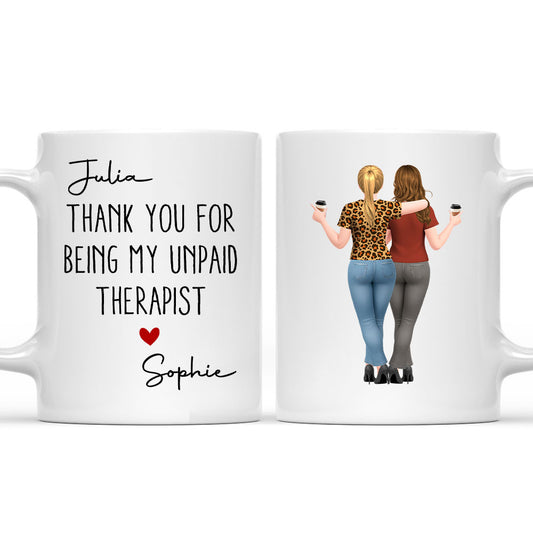 My Unpaid Therapist Gift For Coworkers Friends Sisters - Personalized Custom Coffee Mug