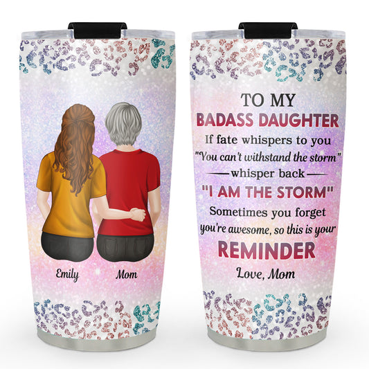 From Mom To Badass Daughter - Personalized Custom Tumbler