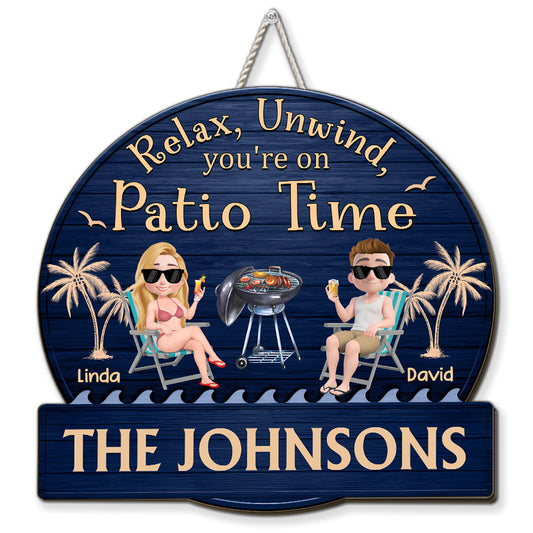 It Is Patio Time - Personalized Custom Wood Sign