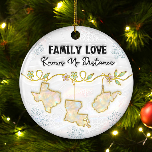Family Love Knows No Distance Mother Of Pearl - Personalized Custom 3D Inflated Effect Ceramic Ornament