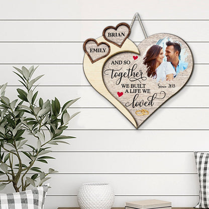 A Life We Loved - Personalized Custom Wood Sign - Blithe Hub